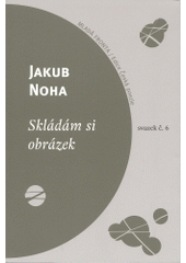 kniha Skládám si obrázek, Mladá fronta 2003