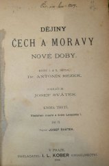 kniha Dějiny Čech a Moravy nové doby. Kniha třetí, - Vladaření císaře a krále Leopolda I., I.L. Kober 1894