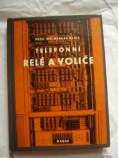 kniha Telefonní relé a voliče, Nadas 1965