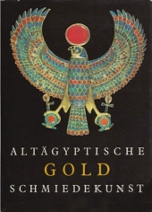 kniha Altägyptische Goldschmiedekunst, Artia 1969