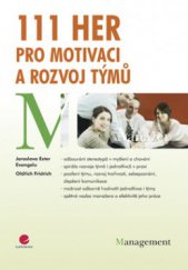 kniha 111 her pro motivaci a rozvoj týmů, Grada 2009