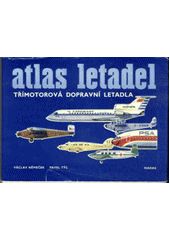kniha Atlas letadel Třímotorová dopravní letadla, Nadas 1979