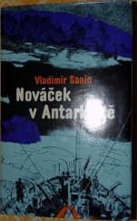 kniha Nováček v Antarktidě, Lidové nakladatelství 1975