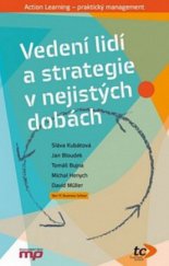 kniha Vedení lidí a strategie v nejistých dobách, Management Press 2012