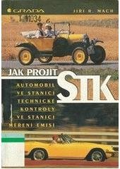 kniha Jak projít STK automobil ve stanici technické kontroly a ve stanici měření emisí, Grada 1999