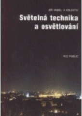 kniha Světelná technika a osvětlování, FCC Public 1995