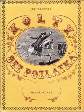 kniha Kolty bez pozlátka, Mladá fronta 1956