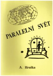kniha Paralelní svět, Atelier 1995