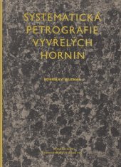 kniha Systematická petrografie vyvřelých hornin, Československá akademie věd 1957
