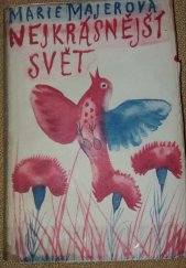 kniha Nejkrásnější svět Román, Práce 1950