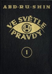 kniha Ve světě pravdy 1, Svatý grál 1948