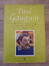 kniha Noa-Noa Před a po ; Dopisy, SNKLHU  1959