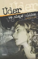 kniha Úder ve slepé uličce, Nava 2007