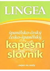 kniha Španělsko-český, česko-španělský kapesní slovník, Lingea 2007
