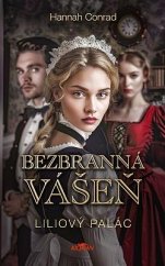 kniha Bezbranná vášeň Liliový palác, Allpress 2024