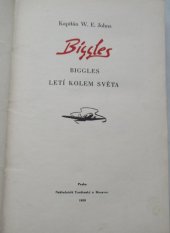 kniha Biggles. [7], - Biggles letí kolem světa, Toužimský & Moravec 1939