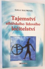kniha Tajemství sibiřského lidového léčitelství o magickém vědění šamanů z tajgy, MOBA 2000
