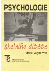 kniha Psychologie školního dítěte, Karolinum  1997