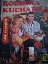 kniha Rodinná kuchařka (609 receptů + 50 rad na zhubnutí), Littera Bohemica 1994