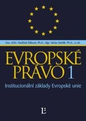 kniha Evropské právo 1 - ústavní základy Evropské unie, Linde 2007