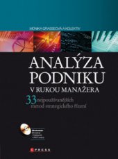 kniha Analýza v rukou manažera 33 nejpoužívanějších metod strategického řízení, CPress 2010
