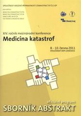 kniha Medicína katastrof XIV. ročník mezinárodní konference : 8.-10. června 2011, Luhačovice : oficiální program : sborník abstrakt, Pro SKPZ ČLS JEP vydal Bořek/Procházka/Produkce 2011