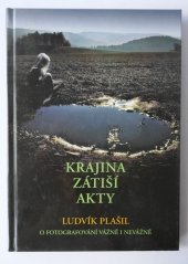 kniha Krajina zátiší akty,  H.R.G. Litomyšl 2008