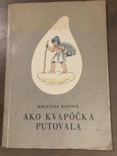 kniha Ako kvapočka putovala, Modrý kríž, Stará Turá 1946