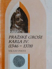kniha Pražské groše Karla IV. (1346-1378), Česká numismatická společnost 1999