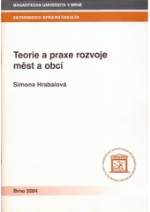 kniha Teorie a praxe rozvoje měst a obcí, Masarykova univerzita 2004