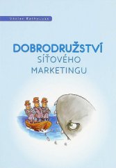 kniha Dobrodružství síťového marketingu, Green Ways 2014