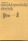 kniha Ilustrovaný encyklopedický slovník Pro - ž, Academia 1982