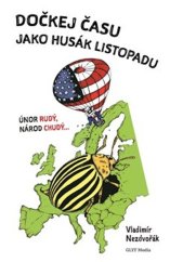 kniha Dočkej času jako Husák listopadu, GLYF Media 2024