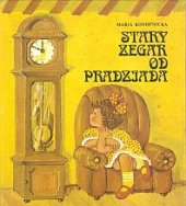 kniha Stary zegar od pradziada, Ksiązka i Wiedza 1988