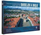 kniha Bardejov a okolie z neba Bardejov and Its Surroundings From Heaven, CBS 2021