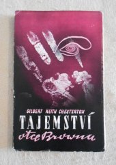 kniha Tajemství otce Browna = [The Secret of Father Brown], Julius Albert 1947