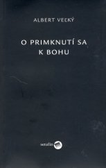 kniha O primknutí sa k Bohu, Serafín 2006
