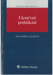kniha Ukončení podnikání, Wolters Kluwer 2017