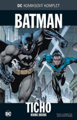 kniha DC komiksový komplet 2. - Batman - Ticho Kniha druhá, BB/art 2017