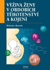 kniha Výživa ženy v obdobích těhotenství a kojení, Maxdorf 2004