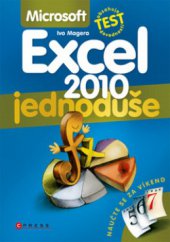 kniha Microsoft Excel 2010 jednoduše, CPress 2011