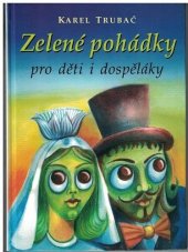 kniha Zelené pohádky pro děti i dospěláky, Votobia 2005