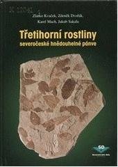 kniha Třetihorní rostliny severočeské hnědouhelné pánve, Granit 2004