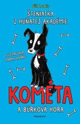 kniha Šteniatka z Huňatej akadémie 2 - Kométa a búrková hora, Fragment 2023