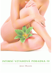 kniha Intimní vztahová poradna IV, Josef Hejnák 2017