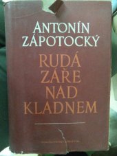 kniha Rudá záře nad Kladnem Román, Československý spisovatel 1953