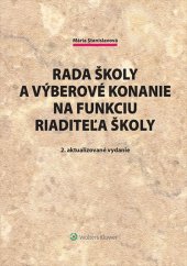 kniha Rada školy a výberové konanie na funkciu riaditeľa školy 2. aktualizované vydanie, Wolters Kluwer 2015