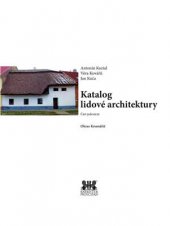 kniha Katalog lidové architektury Okres Kroměříž, Barrister & Principal 2016