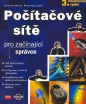 kniha Počítačové sítě pro začínající správce, CPress 2006