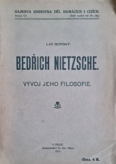 kniha Bedřich Nietzsche vývoj jeho filosofie, A. Hajn 1912